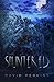 SPLINTERED