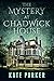 The Mystery at Chadwick House by Kate Parker