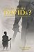 Where Are the Davids?: Dare to Become the Leader That God Created You to Be