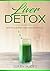 Liver Detox by Terry Scott