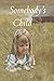 Somebody's Child by Tina Trisler