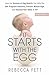It Starts with the Egg by Rebecca Fett