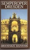 Semperoper Dresden (Brockhaus-Souvenir) (German Edition) Semperoper Dresden (Brockhaus-Souvenir) (German Edition)