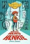 Hapless Hero Henrie by Petra James