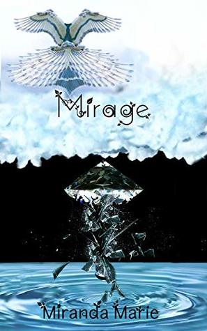 Mirage (Whispers of White Duology Book 2)