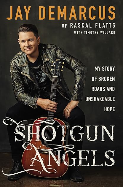 Shotgun Angels: My Story of Broken Roads and Unshakeable Hope