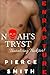Noah's Tryst (Enrapture, #2)