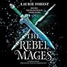 The Rebel Mages L...