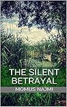 The Silent Betrayal