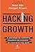 Hacking Growth. a Estrategi...