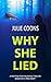 Why She Lied by Julie Coons