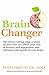 Brain Changer: The Good Mental Health Diet