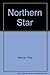 Northern Star by Tony Harcup