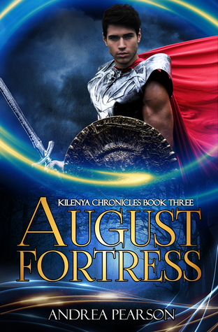 August Fortress (Kilenya, #3)