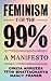 Feminism for the 99%: A Manifesto