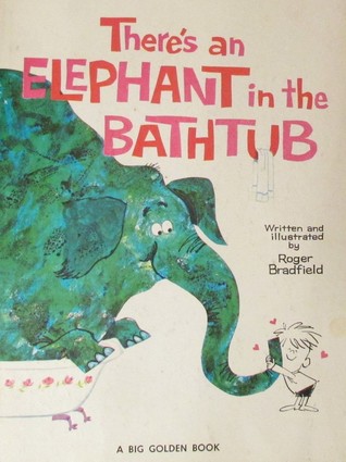 There's an Elephant in the Bathtub