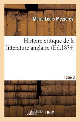 Histoire critique de la littérature anglaise. Tome 3 (French Edition)