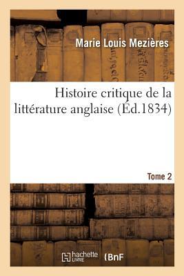 Histoire Critique de la Littérature Anglaise. Tome 2 (French Edition)