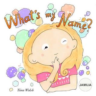 What's my name? JAMILIA