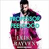 Professor Feelgood by Leisa Rayven