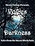 Voices in the Darkness: Tales from the Steem Blockchain (Steem Fiction Book 1)