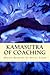 Kamasutra of Coaching: The ...