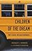 Children of the Dream: Why ...