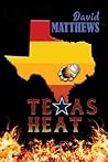 Texas Heat by David      Matthews