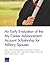 An Early Evaluation of the My Career Advancement Account Scho... by Laura L. Miller