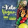 The Keto Vegan: 1...