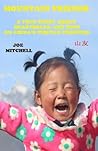 Mountain Friends: A True Story about Heartbreak and Hope on China's Tibetan Frontier