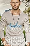 The Aimless Billionaire (Small Town Billionaires #2)