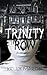 Trinity Row by Kelly Martin