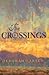 The Crossings by Deborah Larsen