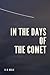 In the Days of the Comet