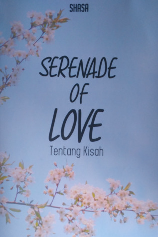 Serenade of Love : Tentang Kisah