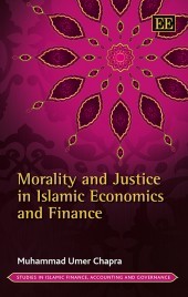 Morality and Justice in Islamic Economics and Finance (ebook)