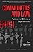 Communities and Law: Politics and Cultures of Legal Identities (Law, Meaning, And Violence)