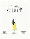 Crow Spirit