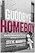 Goodbye Homeboy: How My Stu...