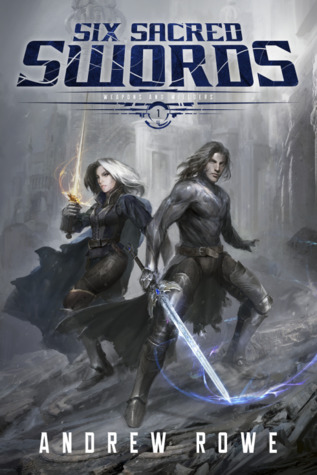 Portada de Six Sacred Swords, de Andrew Rowe