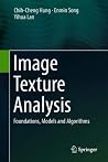 Image Texture Analysis: Foundations, Models and Algorithms