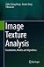 Image Texture Analysis: Foundations, Models and Algorithms