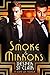 Smoke & Mirrors (Gilded Lil...