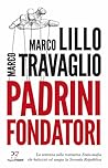 Padrini fondatori...