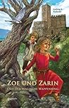 Zoe und Zarin und...