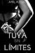 Tuya sin límites by April Russel