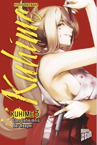 Das Geheimnis der Reaper (Kuhime #3)
