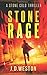 Stone Rage: A Stone Cold Thriller