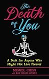 The Death of You:...